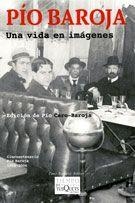 PIO BAROJA.UNA VIDA EN IMAGENES | 9788483104972 | CARO BAROJA, JULIO/BAROJA,PIO | Libreria Geli - Librería Online de Girona - Comprar libros en catalán y castellano