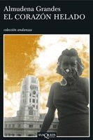 EL CORAZON HELADO | 9788483103739 | GRANDES,ALMUDENA | Llibreria Geli - Llibreria Online de Girona - Comprar llibres en català i castellà