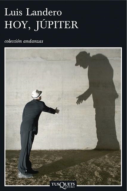 HOY,JUPITER | 9788483103920 | LANDERO,LUIS | Libreria Geli - Librería Online de Girona - Comprar libros en catalán y castellano