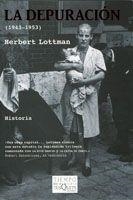 LA DEPURACION(1943-1953) | 9788483830383 | LOTTMAN,HERBERT | Libreria Geli - Librería Online de Girona - Comprar libros en catalán y castellano