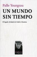 UN MUNDO SIN TIEMPO | 9788483830208 | YOURGRAU,PALLE | Llibreria Geli - Llibreria Online de Girona - Comprar llibres en català i castellà