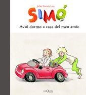 SIMO.AVUI DORMO A CASA DEL MEU AMIC | 9788483830147 | POMES LEIZ,JULIET | Libreria Geli - Librería Online de Girona - Comprar libros en catalán y castellano