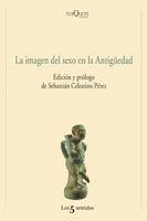 LA IMAGEN DEL SEXO EN LA ANTIGUEDAD | 9788483103609 | Llibreria Geli - Llibreria Online de Girona - Comprar llibres en català i castellà