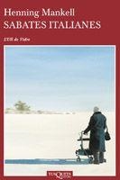 SABATES ITALIANES | 9788483830321 | MANKELL,HENNING | Llibreria Geli - Llibreria Online de Girona - Comprar llibres en català i castellà