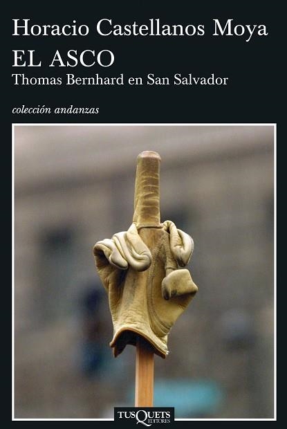 EL ASCO | 9788483830277 | CASTELLANOS MOYA,HORACIO | Libreria Geli - Librería Online de Girona - Comprar libros en catalán y castellano