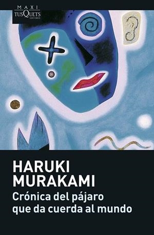 CRONICA DEL PAJARO QUE DA CUERDA AL MUNDO | 9788483835104 | MURAKAMI,HARUKI | Llibreria Geli - Llibreria Online de Girona - Comprar llibres en català i castellà