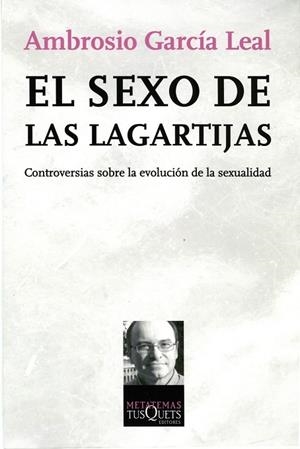 EL SEXO DE LAS LAGARTIJAS.CONTROVERSIAS SOBRE LA EVOLUCION D | 9788483830710 | GARCIA LEAL,AMBROSIO | Llibreria Geli - Llibreria Online de Girona - Comprar llibres en català i castellà