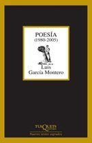 POESIA (1980-2005) -LUIS GARCIA MONTERO- | 9788483830734 | GARCIA MONTERO,LUIS | Libreria Geli - Librería Online de Girona - Comprar libros en catalán y castellano