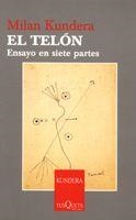 EL TELON.ENSAYO EN SIETE PARTES (BIBLIOTECA MILAN KUNDERA) | 9788483830949 | KUNDERA,MILAN | Libreria Geli - Librería Online de Girona - Comprar libros en catalán y castellano
