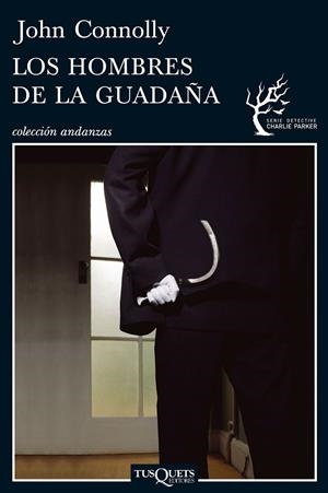 LOS HOMBRES DE LA GUADAÑA | 9788483831342 | CONNOLLY,JOHN | Libreria Geli - Librería Online de Girona - Comprar libros en catalán y castellano