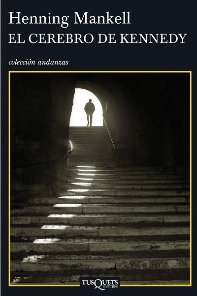 EL CEREBRO DE KENNEDY | 9788483831793 | MANKELL,HENNING | Llibreria Geli - Llibreria Online de Girona - Comprar llibres en català i castellà