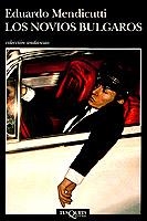LOS NOVIOS BULGAROS | 9788483831786 | MENDICUTTI,EDUARDO | Llibreria Geli - Llibreria Online de Girona - Comprar llibres en català i castellà