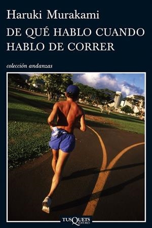 DE QUE HABLO CUANDO HABLO DE CORRER | 9788483832301 | MURAKAMI,HARUKI | Llibreria Geli - Llibreria Online de Girona - Comprar llibres en català i castellà