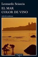 EL MAR COLOR DE VINO | 9788483832455 | SCIASCIA,LEONARDO | Libreria Geli - Librería Online de Girona - Comprar libros en catalán y castellano