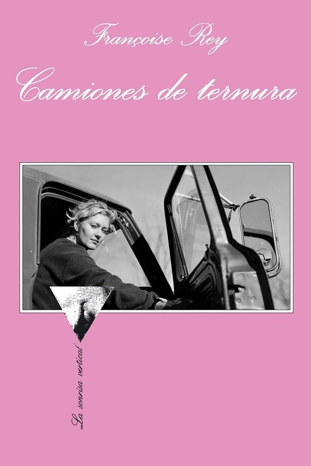 CAMIONES DE TERNURA | 9788483832660 | REY,FRANÇOISE | Llibreria Geli - Llibreria Online de Girona - Comprar llibres en català i castellà