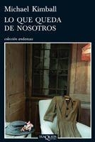 LO QUE QUEDA DE NOSOTROS | 9788483832547 | KIMBALL,MICHAEL | Libreria Geli - Librería Online de Girona - Comprar libros en catalán y castellano