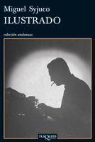 ILUSTRADO | 9788483832622 | SYJUCO,MIGUEL | Libreria Geli - Librería Online de Girona - Comprar libros en catalán y castellano