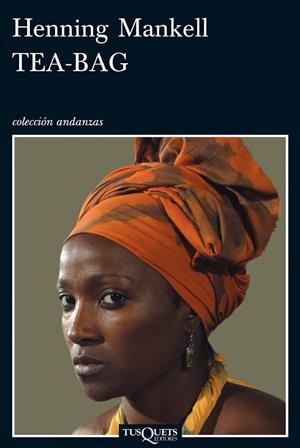 TEA-BAG | 9788483832639 | MANKELL,HENNING | Llibreria Geli - Llibreria Online de Girona - Comprar llibres en català i castellà