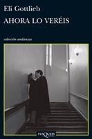 AHORA LO VEREIS | 9788483831960 | GOTTLIEB,ELI | Libreria Geli - Librería Online de Girona - Comprar libros en catalán y castellano