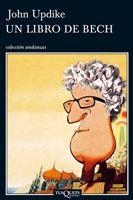 UN LIBRO DE BECH | 9788483833902 | UPDIKE,JOHN | Libreria Geli - Librería Online de Girona - Comprar libros en catalán y castellano