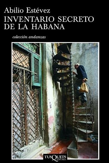 INVENTARIO SECRETO DE LA HABANA | 9788483834152 | ESTÉVEZ,ABILIO | Libreria Geli - Librería Online de Girona - Comprar libros en catalán y castellano