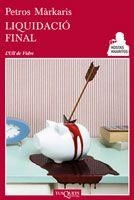 LIQUIDACIÓ FINAL | 9788483834466 | MÀRKARIS,PETROS | Libreria Geli - Librería Online de Girona - Comprar libros en catalán y castellano
