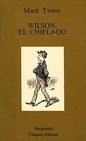 WILSON,EL CHIFLADO | 9788472230705 | TWAIN,MARK | Llibreria Geli - Llibreria Online de Girona - Comprar llibres en català i castellà