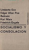 SOCIALISMO Y CONSOLACION | 9788472235076 | ECO,U./POE,E./BELINSKI/MARX,K./ENGELS,F. | Llibreria Geli - Llibreria Online de Girona - Comprar llibres en català i castellà