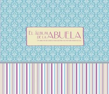 EL ÁLBUM DE LA ABUELA | 9788421688885 | COSTA,ELENA | Llibreria Geli - Llibreria Online de Girona - Comprar llibres en català i castellà