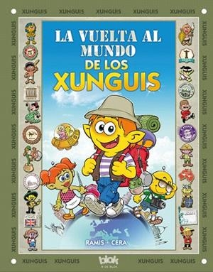 LA VUELTA AL MUNDO DE LOS XUNGUIS | 9788415579281 | RAMIS - CERA | Libreria Geli - Librería Online de Girona - Comprar libros en catalán y castellano