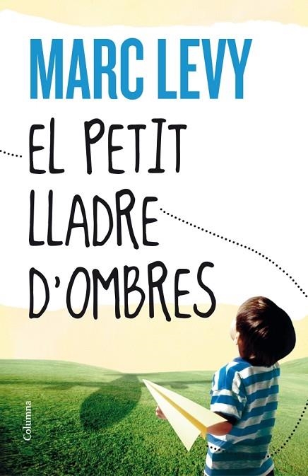 EL PETIT LLADRE D'OMBRES | 9788466416306 | LEVY,MARC | Libreria Geli - Librería Online de Girona - Comprar libros en catalán y castellano