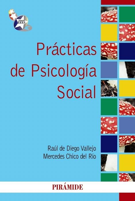 PRÁCTICAS DE PSICOLOGÍA SOCIAL | 9788436828320 | DE DIEGO VALLEJO,RAÚL/CHICO DEL RÍO,MERCEDES | Libreria Geli - Librería Online de Girona - Comprar libros en catalán y castellano
