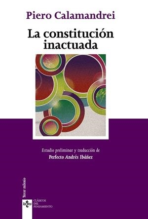 LA CONSTITUCIÓN INACTUADA | 9788430957347 | CALAMANDREI,PIERO (1889-1956,ITÀLIA) | Llibreria Geli - Llibreria Online de Girona - Comprar llibres en català i castellà