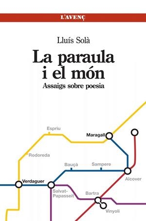 LA PARAULA I EL MÓN.ASSAIGS SOBRE POESIA | 9788488839664 | SOLÀ,LLUÍS (1940,VIC) | Libreria Geli - Librería Online de Girona - Comprar libros en catalán y castellano