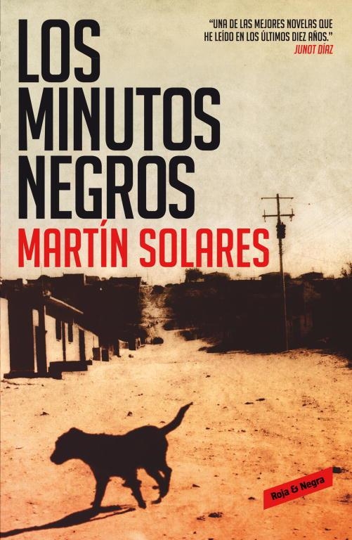 LOS MINUTOS NEGROS | 9788439726982 | SOLARES,MARTÍN (1970,MÉXICO D.F.) | Libreria Geli - Librería Online de Girona - Comprar libros en catalán y castellano