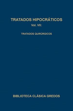 TRATADOS HIPOCRATICOS-7(TRATADOS QUIRURGICOS) | 9788424916107 | Llibreria Geli - Llibreria Online de Girona - Comprar llibres en català i castellà