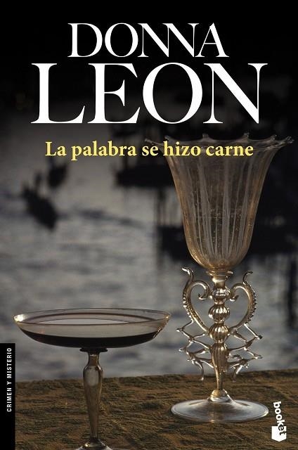 LA PALABRA SE HIZO CARNE | 9788432214875 | LEON,DONNA (1942,EUA) | Libreria Geli - Librería Online de Girona - Comprar libros en catalán y castellano
