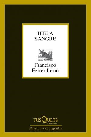 HIELA SANGRE | 9788483834527 | FERRER LERÍN,FRANCISCO (1942,BARCELONA) | Llibreria Geli - Llibreria Online de Girona - Comprar llibres en català i castellà
