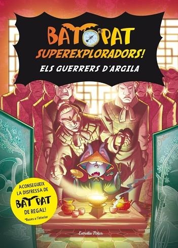 ELS GUERRERS D'ARGILA.BAT PAT SUPEREXPLORADORS-4 | 9788415697565 | BAT PAT | Llibreria Geli - Llibreria Online de Girona - Comprar llibres en català i castellà