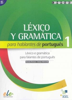 LEXICO Y GRAMATICAPARA HABLANTES DE PORTUGUES | 9788497787239 | OSMAN, SORAIA/VALVERDE, JENNY | Llibreria Geli - Llibreria Online de Girona - Comprar llibres en català i castellà