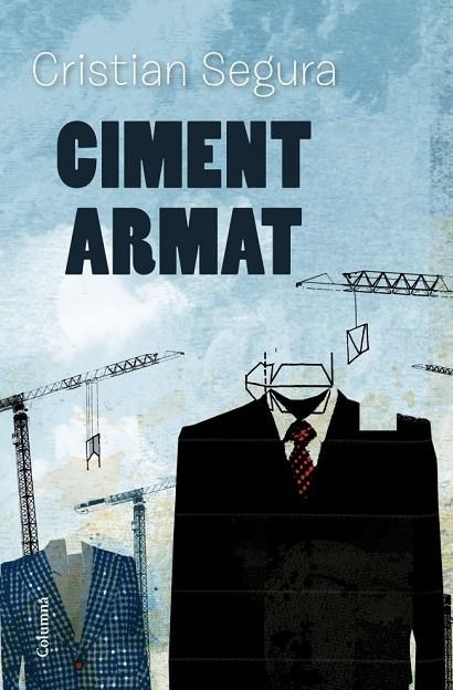 CIMENT ARMAT | 9788466415323 | SEGURA ARASA,CRISTINA | Llibreria Geli - Llibreria Online de Girona - Comprar llibres en català i castellà