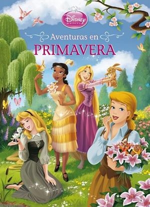AVENTURAS EN PRIMAVERA (PRINCESAS DISNEY) | 9788499514079 | DISNEY | Llibreria Geli - Llibreria Online de Girona - Comprar llibres en català i castellà
