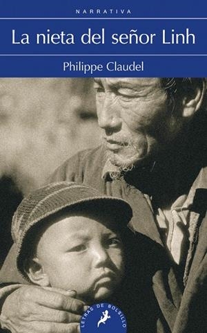 LA NIETA DEL SEÑOR LINH (ED.BUTXACA) | 9788498385151 | CLAUDEL,PHILIPPE  | Libreria Geli - Librería Online de Girona - Comprar libros en catalán y castellano