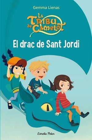 EL DRAC DE SANT JORDI  | 9788415697794 | LIENAS,GEMMA | Libreria Geli - Librería Online de Girona - Comprar libros en catalán y castellano