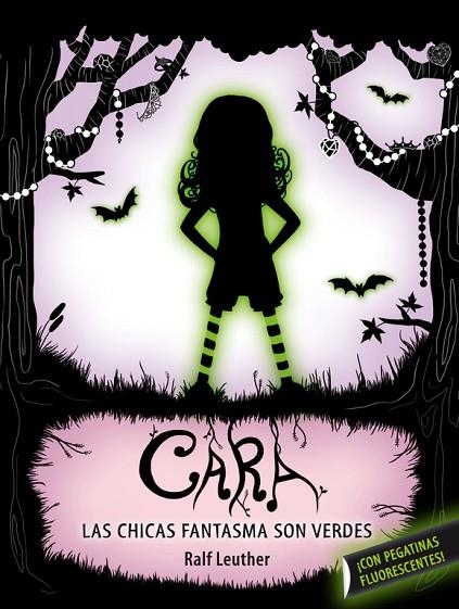 CARA.LAS NIÑAS FANTASMA SON VERDES | 9788420413143 | LEUTHER,RALF | Llibreria Geli - Llibreria Online de Girona - Comprar llibres en català i castellà