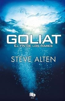 GOLIAT EL FIN DE LOS MARES | 9788498727685 | ALTEN,STEVE | Libreria Geli - Librería Online de Girona - Comprar libros en catalán y castellano