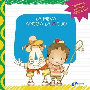 LA MEVA AMIGA LA A I JO | 9788499064390 | Llibreria Geli - Llibreria Online de Girona - Comprar llibres en català i castellà