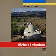 VÈRTEXS I MIRADORS | 9788496747739 | DACOSTA OPLIVERAS,JOSEP M. | Libreria Geli - Librería Online de Girona - Comprar libros en catalán y castellano