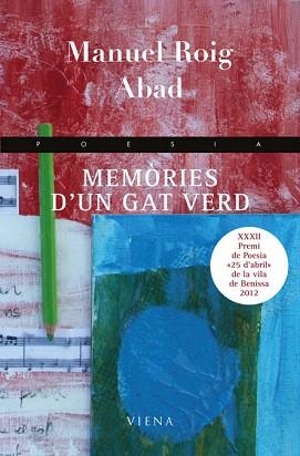 MEMÒRIES D'UN GAT VERD | 9788483307151 | ROIG ABAD,MANUEL  | Libreria Geli - Librería Online de Girona - Comprar libros en catalán y castellano