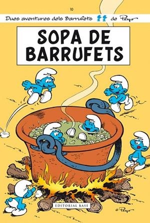 SOPA DE BARRUFETS (ELS BARRUFETS-10) | 9788415711209 | PEYO | Llibreria Geli - Llibreria Online de Girona - Comprar llibres en català i castellà